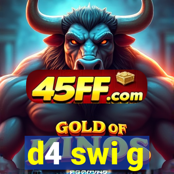 d4 swi g